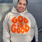 God Is Good Hoodie