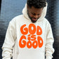 God Is Good Hoodie