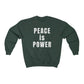 Peace is Power Sweatshirt
